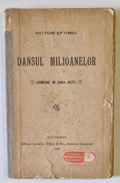 DANSUL MILIOANELOR , COMEDIE IN CINCI ACTE , 1922