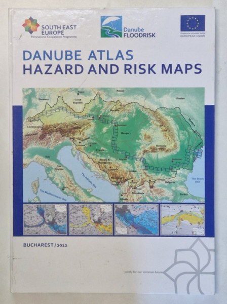 DANUBE ATLAS , HAZARD AND RISK MAPS , 2012