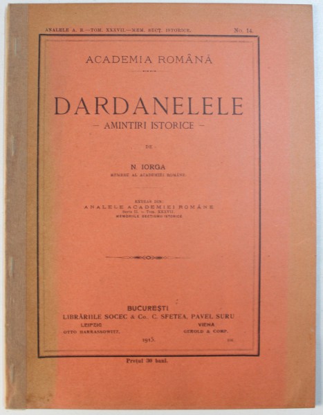 DARDANELELE  - AMINTIRI ISTORICE de N. IORGA , 1915