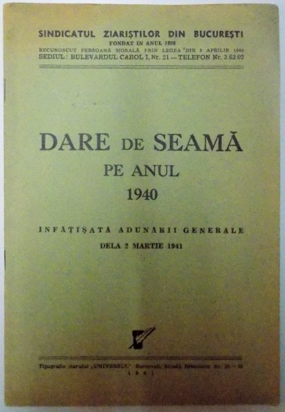 DARE DE SEAMA PE ANUL 1940 , INFATISATA ADUNARII GENERALE DE LA 2 MARTIE 1941