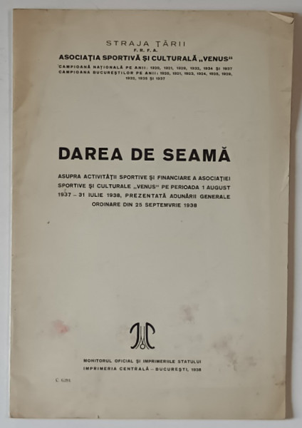 DAREA DE SEAMA ASUPRA ACTIVITATII ...ASOCIATIEI SPORTIVE SI CULTURALE ' VENUS ' , 1938