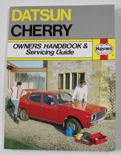 DATSUN CHERRY - OWNERS HANDBOOK and SERVICING GUIDE by A. K. LEGG , 1980