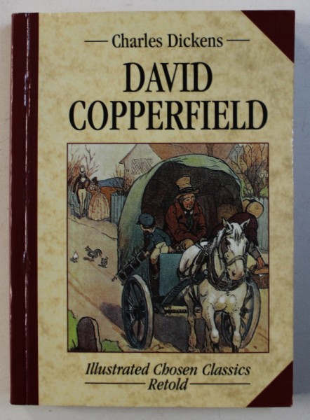 DAVID COPPERFIELD by CHARLES DICKENS , 2004