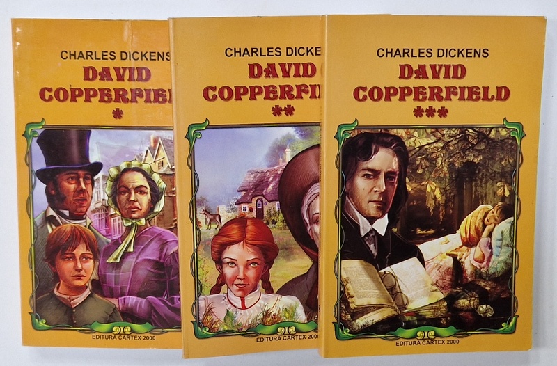 DAVID COPPERFIELD de  CHARLES  DICKENS , VOLUMELE I - III , 2016