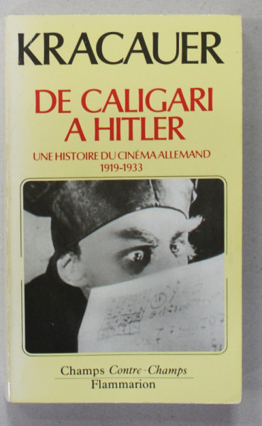 DE CALIGARI A HITLER , UNE HISTOIRE DU CINEMA ALLEMAND 1919 - 1933 par KRACAUER , 1987