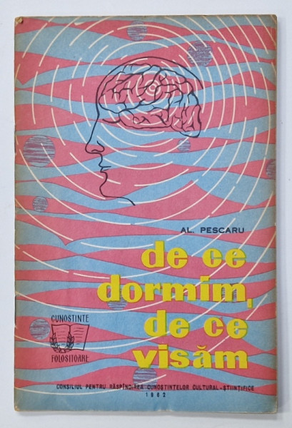 DE DE DORMIM , DE CE VISAM de AL. PESCARU , 1962