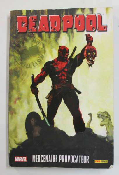 DEADPOOL - MERCENAIRE PROVOCATEUR par GISCHLER ...LIEFELD , 2014 , BENZI DESENATE , PREZINTA HALOURI DE APA *