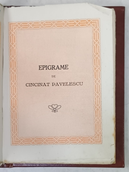 DEDICATIA LUI CINCINAT PAVELESCU PE VOLUMUL ' EPIGRAME ' , 1933, EXEMPLAR 179 DIN 200 *