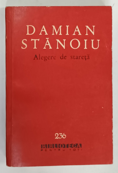 DEDICATIA  LUI DAMIAN STANOIU PE VOLUMUL SAU ' ALEGERE DE STARETA '  , 1964