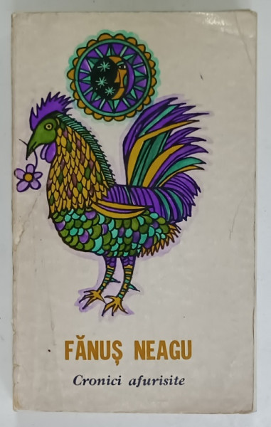 DEDICATIA  LUI FANUS NEAGU PE VOLUMUL SAU ' CRONICI AFURISITE '  , 1977