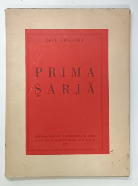 DEDICATIA  LUI MIHU DRAGOMIR pe VOLUMUL SAU ' PRIMA SARJA ' , 1950