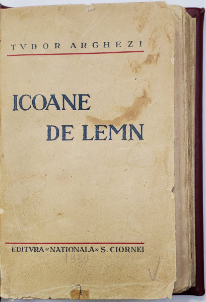 DEDICATIA  LUI TUDOR ARGHEZI PE VOLUMUL ' ICOANE DE LEMN ' , 1930