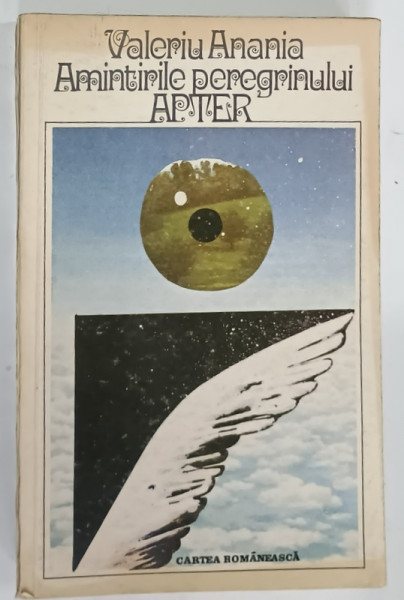 DEDICATIA  LUI VALERIU ANANIA PE VOLUMUL SAU ' AMINTIRILE  PEREGRINULKUI APTER '  1990