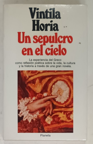 DEDICATIA LUI VINTILA HORIA CATRE AL. CIORANESCU , PE VOLUMUL SAU ' UN SEPULCRO EN EL CIELO ' , 1987, TEXT IN LIMBA SPANIOLA