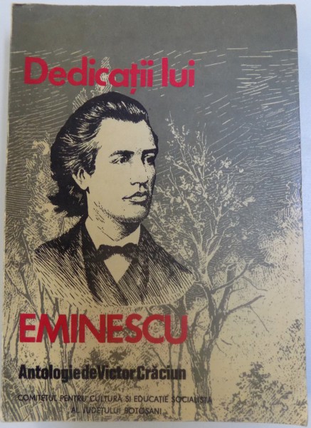 DEDICATII LUI MIHAI EMINESCU , antologie de VICTOR CRACIUN , 1972