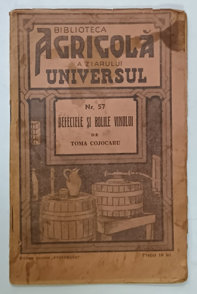 DEFECTELE SI BOLILE VINULUI de TOMA COJOCARU , 1936