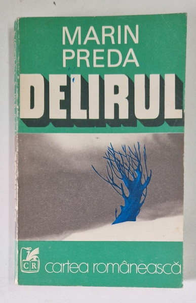 DELIRUL de MARIN PREDA , 1975