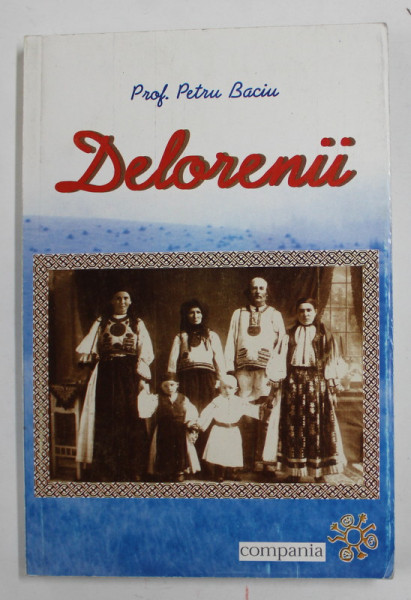 DELORENII de PETRU BACIU , 2000