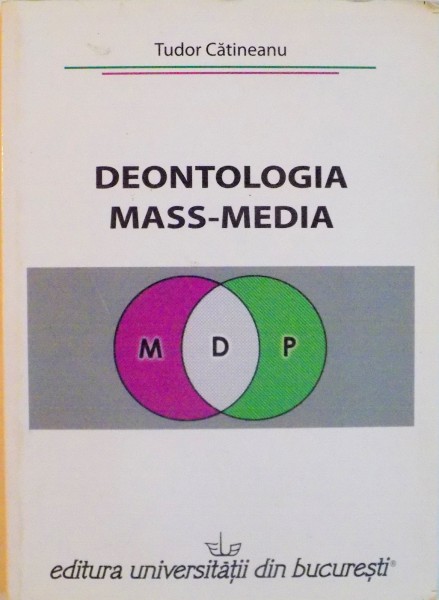 DEONTOLOGIA MASS-MEDIA de TUDOR CATINEANU, 2008
