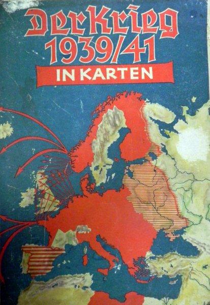 Der Krieg  1939/ 41  in karten
