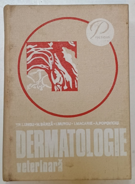 DERMATOLOGIE VETERINARA de TR. LUNGU ...A. POPOVICIU , 1975