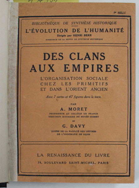 DES CLANS AUX EMPIRES - L 'ORGANISATION  SOCIALE CHEZ LES PRIMITIFS ET DANS L 'ORIENT ANCIEN par A. MORET st G. DAVY , 1923 , PREZINTA PETE SI URME DE UZURA