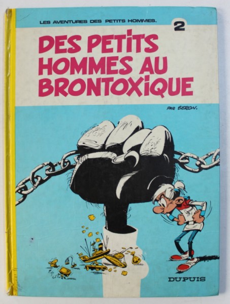 DES PETITS HOMMES AU BRONTOXIQUE par SERON , 1976