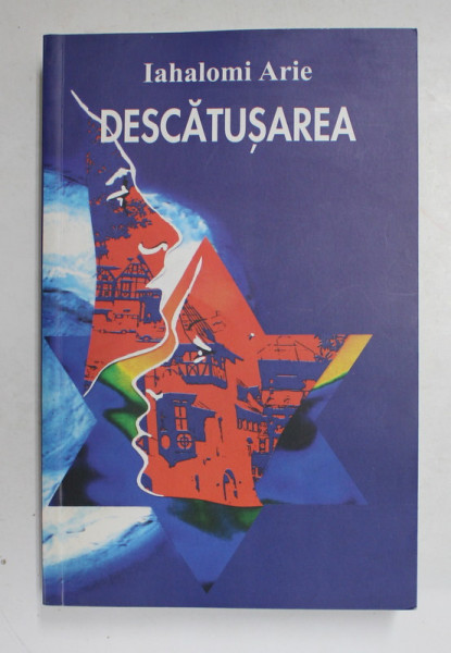 DESCATUSAREA de IAHALOMI ARIE , 2005, DEDICATIE*