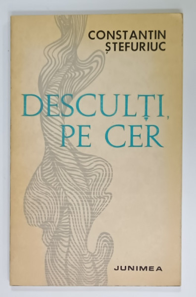 DESCULTI PE CER , versuri de CONSTANTIN STEFURIUC , 1976 , DEDICATIE *