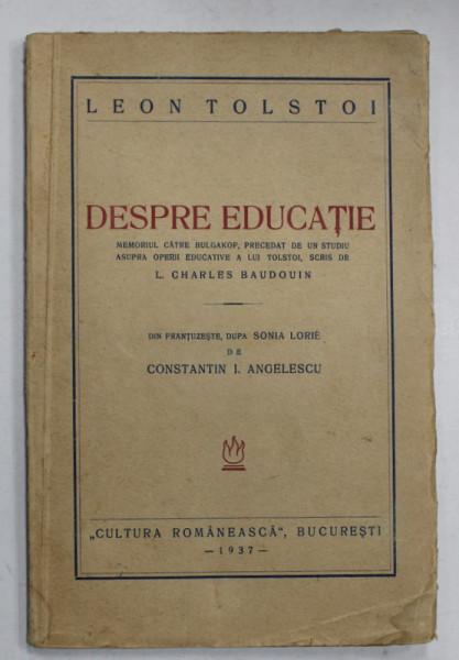 DESPRE EDUCATIE de LEON TOLSTOI , 1937