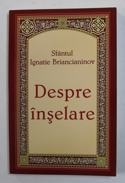 DESPRE INSELARE de SFANTUL IGNATIE BRIANCIANINOV , 2000