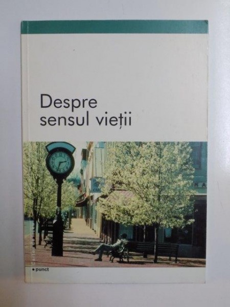 DESPRE SENSUL VIETII , 2002