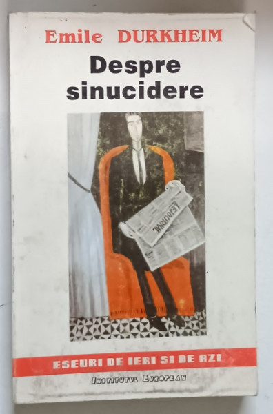 DESPRE SINUCIDERE de EMILE DURKHEIM , 1993