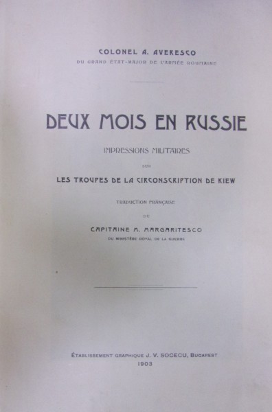 DEUX MOIS EN RUSSIE . IMPRESSIONS MILITAIRES de ALEXANDRU AVERESCU (1903)