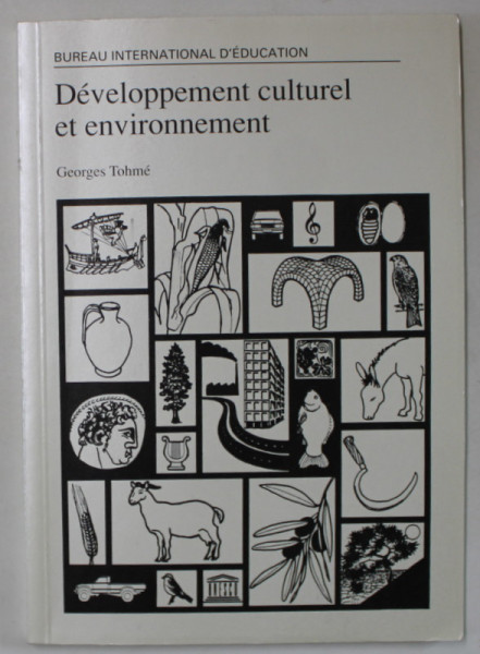 DEVELOPPEMENT CULTUREL ET ENVIRONNEMENT par GEORGES TOHME , 1992