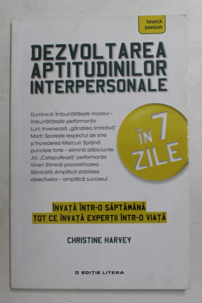 DEZVOLTAREA APTITUDINILOR INTERPERSONALE de CHRISTINE HARVEY , 2016