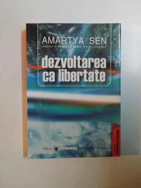 DEZVOLTAREA CA LIBERTATE de AMARTYA SEN , 2004