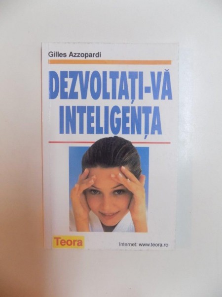 DEZVOLTATI-VA INTELIGENTA de GILLES AZZOPARDI ,