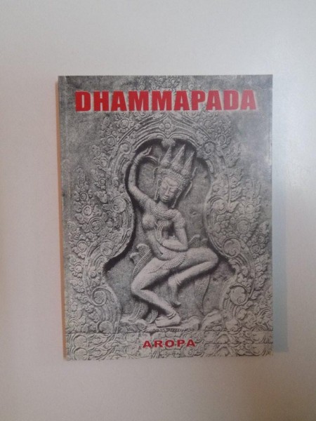 DHAMMAPADA , VERSETELE LEGII , 2000