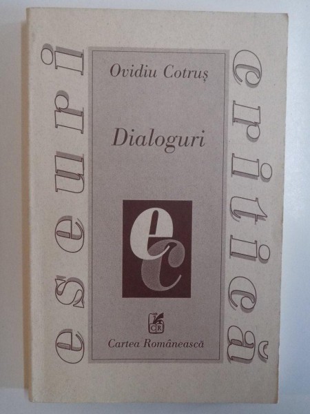 DIALOGURI de OVIDIU COTRUS , 1999