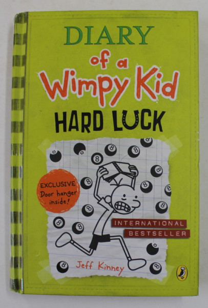 DIARY OF A WIMPY KID - HARD LUCK by JEFF KINNEY , 2013