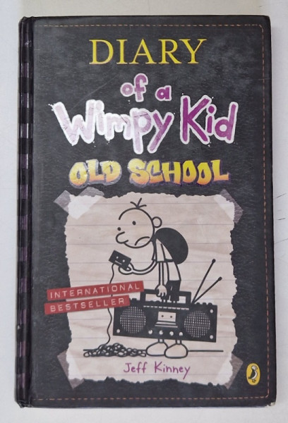 DIARY OF A WIMPY KID - OLD SCHOOL by JEFF KINNEY , 2015