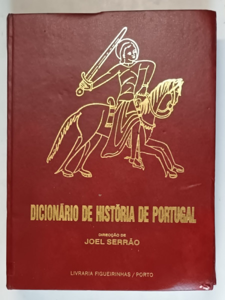 DICIONARIO DE HISTORIA DE PORTUGAL , VOLUME IV , dirigido por JOEL SERRAO , 1963