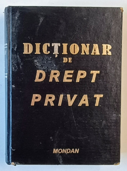 DICTIONAR DE DREPT PRIVAT , EDITIA A II - A de MIRCEA DUTU , 2002 *MICI DEFECTE