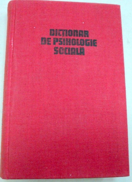 Dictionar de psihologie sociala  1981