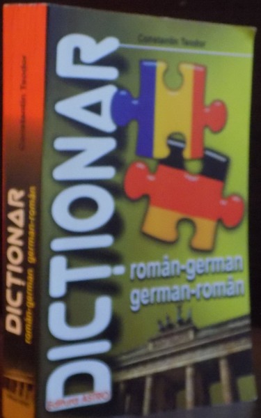 DICTIONAR ROMAN-GERMAN de CONSTANTIN TEODOR , 2014