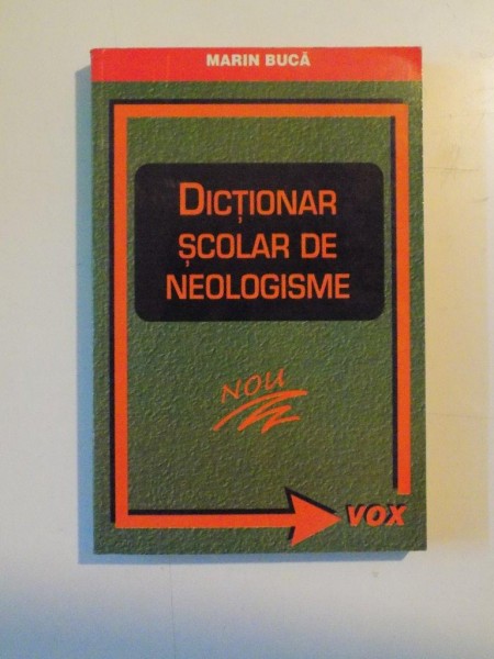 DICTIONAR SCOLAR DE NEOLOGISME-MARIN BUCA