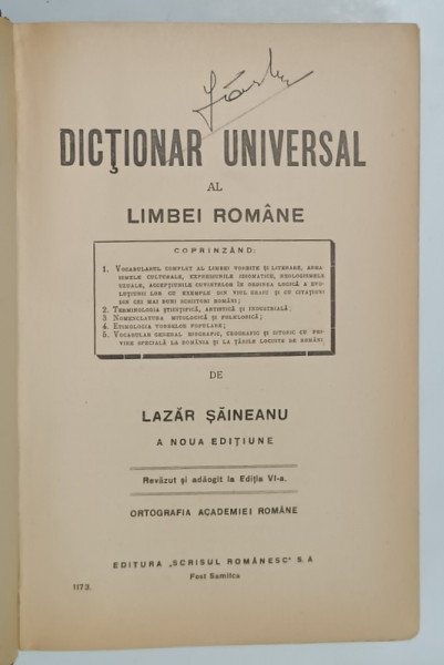 DICTIONAR UNIVERSAL  AL LIMBEI ROMANE de LAZAR SAINEANU , A NOUA EDITIUNE , EDITIE INTERBELICA