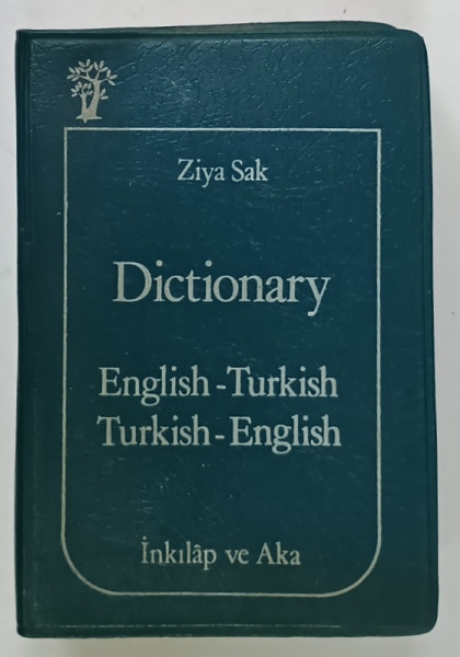 DICTIONARY ENGLISH - TURKISH / TURKISH - ENGLISH by ZIYA SAK , 1978, FORMAT MIC
