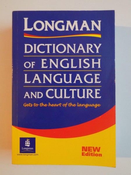 DICTIONARY OF ENGLISH LANGUAGE AND CULTURE  , GETS TO THE HEART OF THE LANGUAGE
